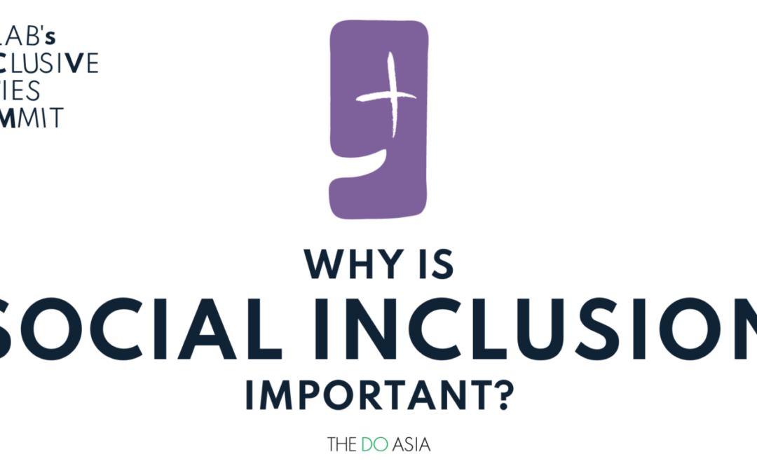 Why is social inclusion important?